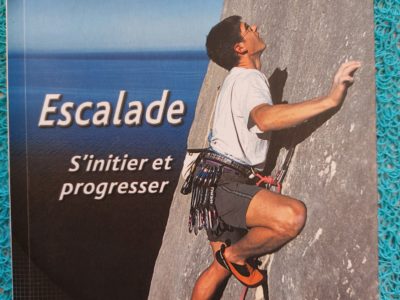 Escalade s'initier et progresser
